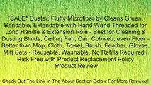*SALE* Duster: Fluffy Microfiber by Cleans Green, Bendable, Extendable with Hand Wand Threaded for Long Handle & Extension Pole - Best for Cleaning & Dusting Blinds, Ceiling Fan, Car, Cobweb, even Floor - Better than Mop, Cloth, Towel, Brush, Feather, Glo