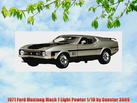 1971 Ford Mustang Mach 1 Light Pewter 1/18 by Sunstar 3609