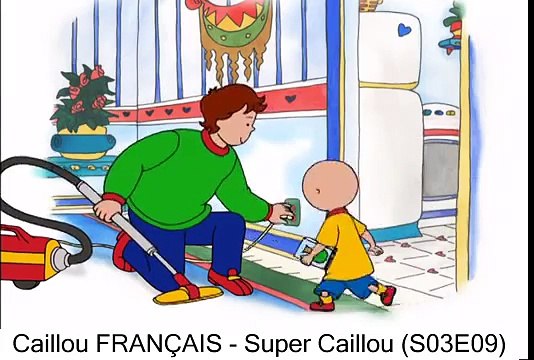Caillou FRANÇAIS - Super Caillou (S03E09)