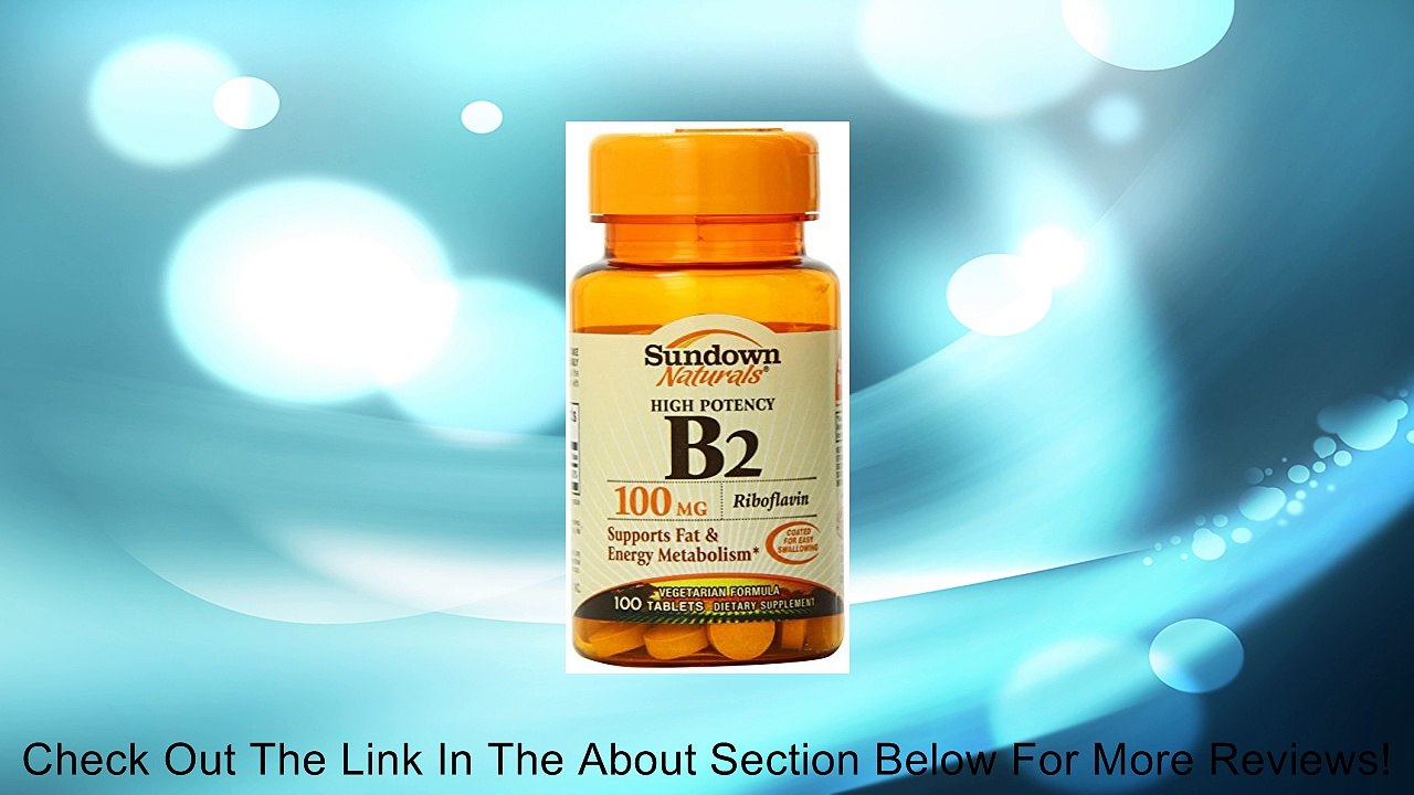 Sundown Naturals High Potency B2, Riboflavin,100 mg, 100 Tablets (Pack of 4) Review