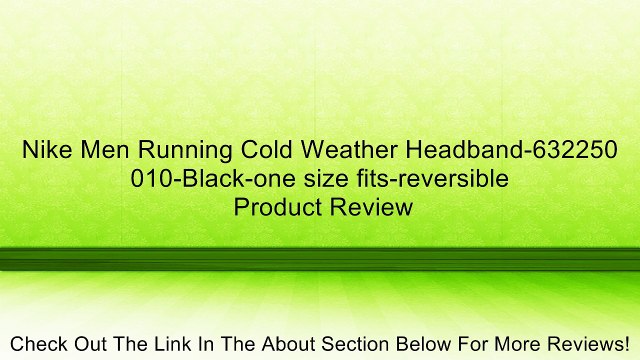 Nike Men Running Cold Weather Headband-632250 010-Black-one size fits-reversible Review