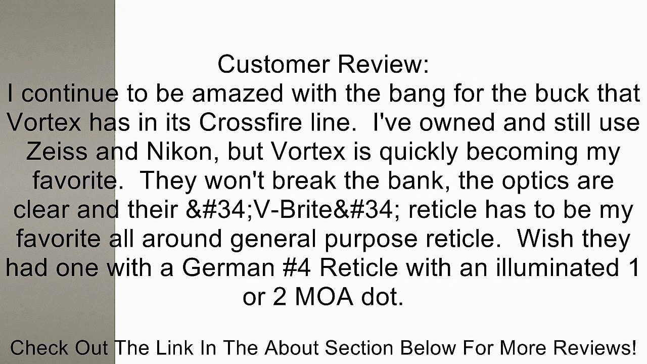 Vortex Crossfire II 3-9x40 Rifle Scope, V-Brite Reticle CF2-31025 Review