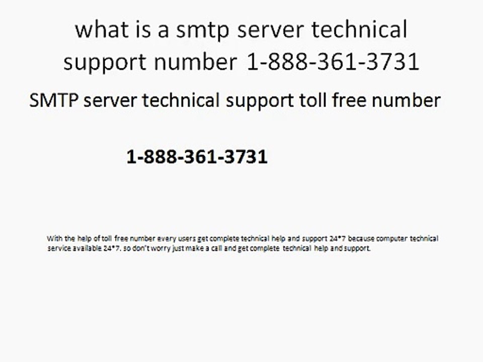 1-888-361-3731 what is a smtp server technical support number
