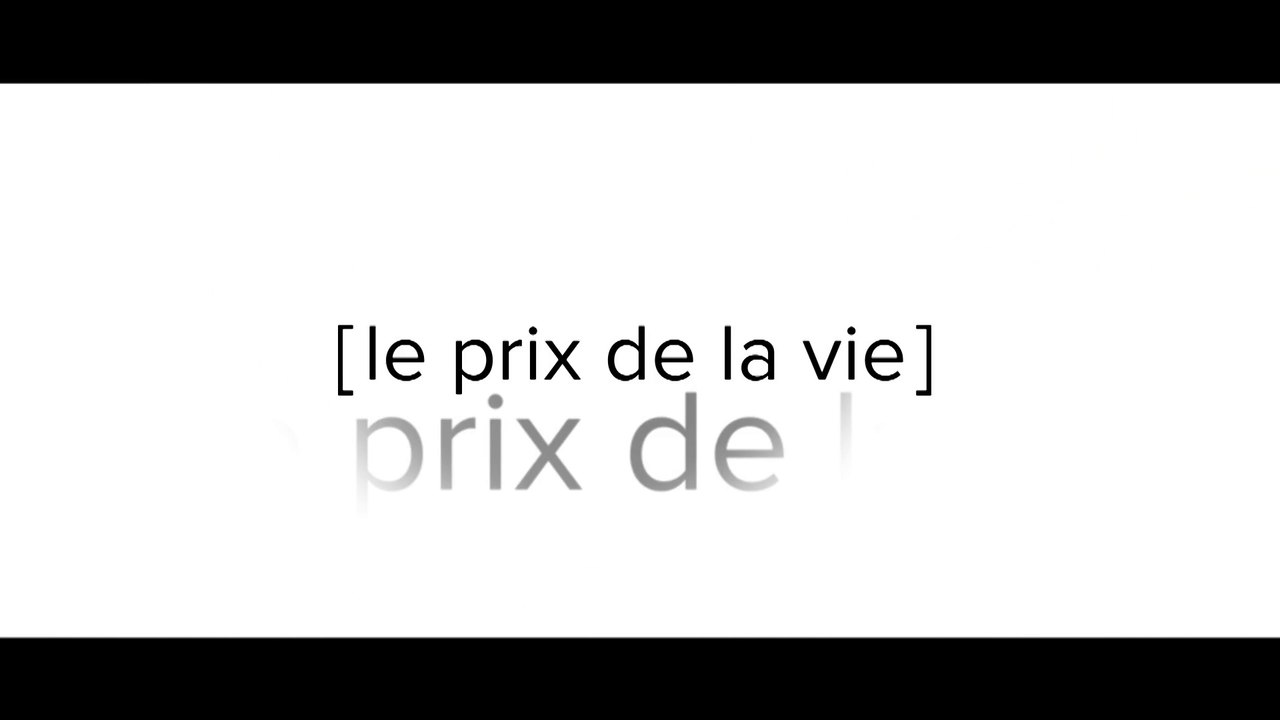 Le prix de la vie