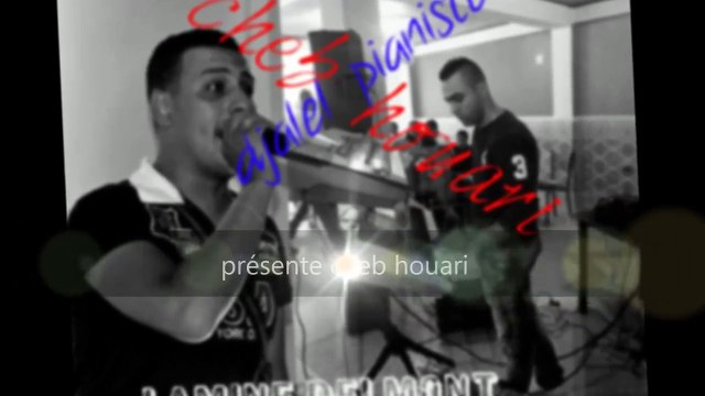 cheb houari avec djalel pianiste ét pédro percuss hiya li gabretni live 2015 (lamine delmont)