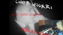 cheb houari live 2014 avec djalel pianiste chira cheba (by lamine delmont)