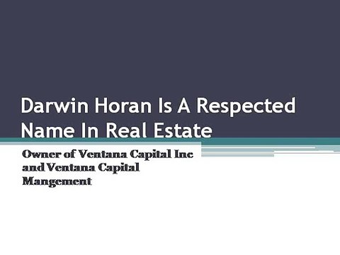 Darwin Horan Is A Respected Name In Real Estate