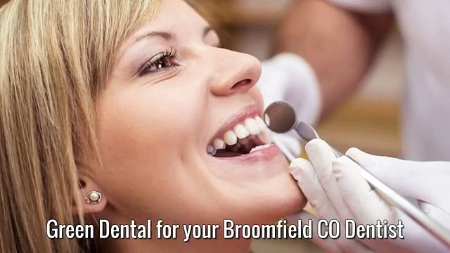 Cosmetic Dentists In Broomfield CO - Green Dental