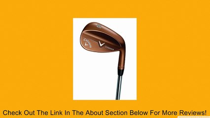 Callaway Forged Wedge (Copper) Review