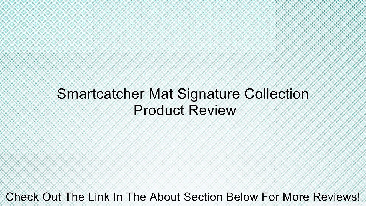 Smartcatcher Mat Signature Collection Review