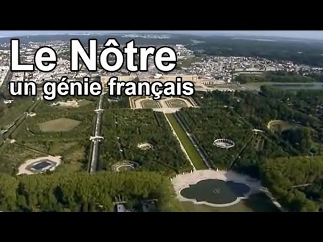 DRDA : Le Nôtre, un génie français