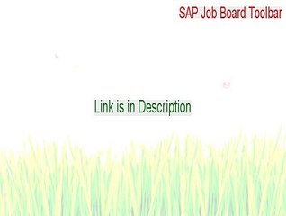 SAP Job Board Toolbar Cracked [SAP Job Board Toolbar]