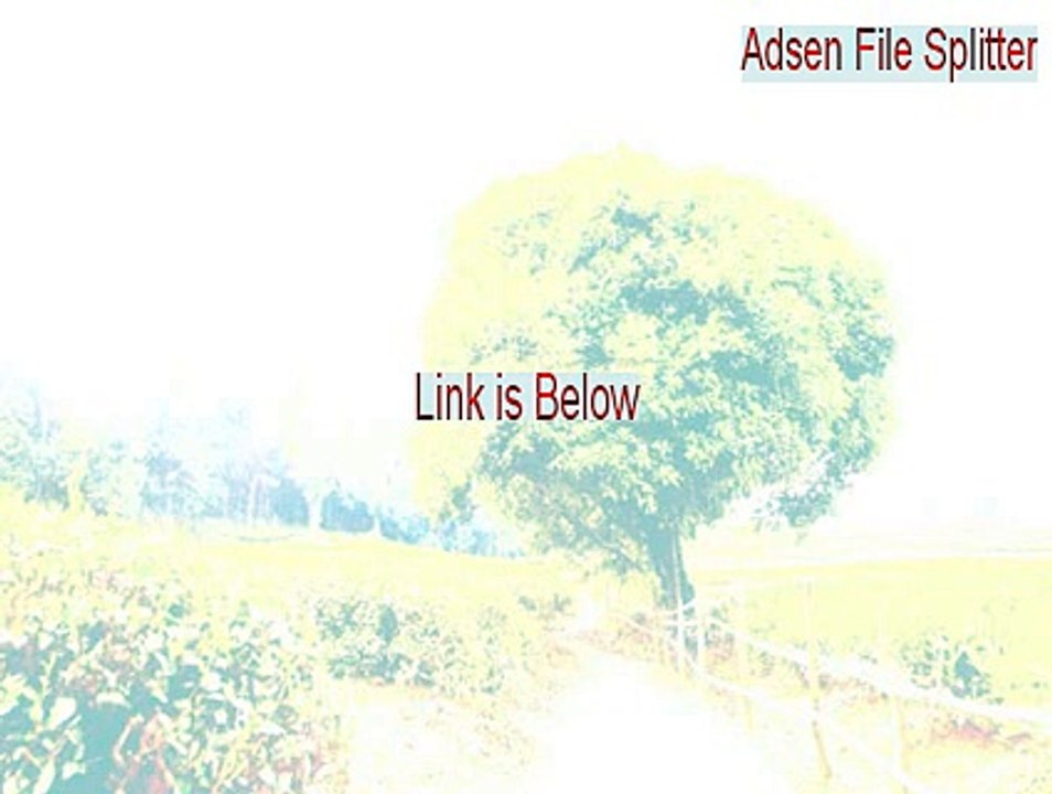 Adsen File Splitter Cracked (Adsen File Splitteradsen file splitter 2015)