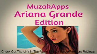 MuzakApps - Ariana Grande Edition Review