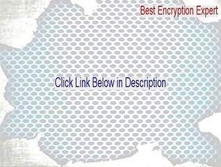 Best Encryption Expert Download [Free Download 2015]