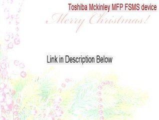 Toshiba Mckinley MFP FSMS device Key Gen (Instant Download)