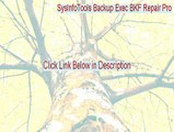 SysInfoTools Backup Exec BKF Repair Pro Key Gen - SysInfoTools Backup Exec BKF Repair Prosysinfotools backup exec bkf repair pro [2015]