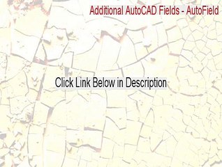 Additional AutoCAD Fields - AutoField Free Download (Instant Download 2015)