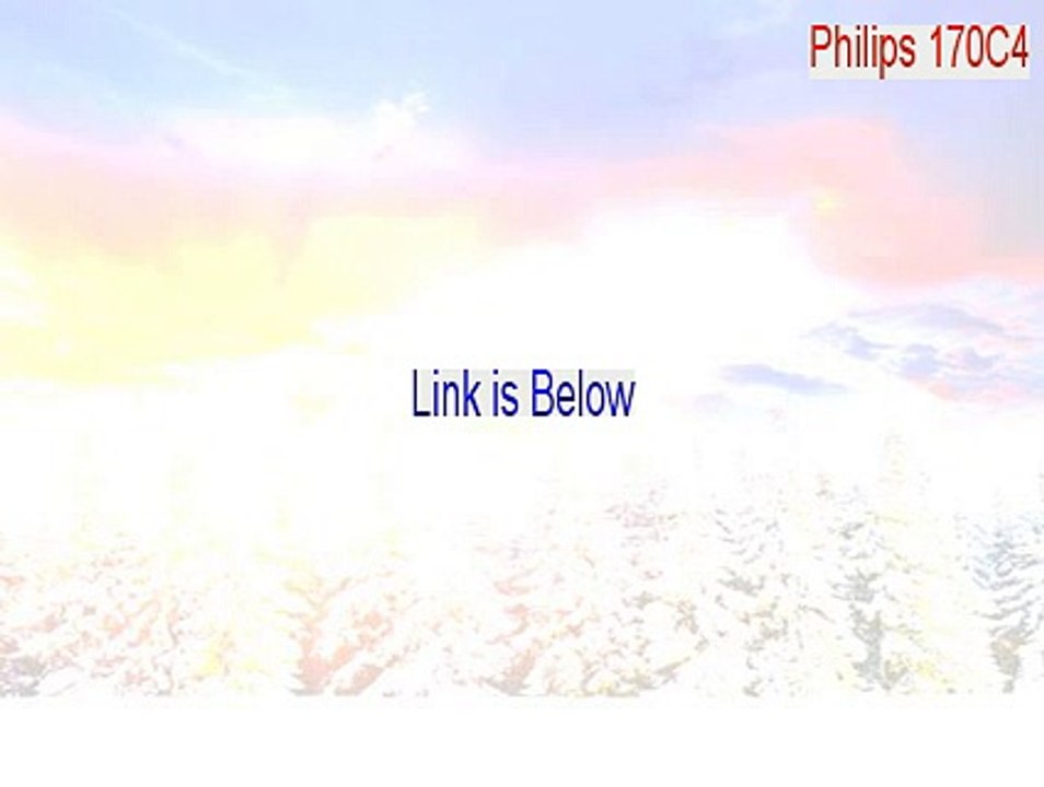 Philips 170C4 (17inch LCD MONITOR 170C4) Cracked [Download Now 2015]