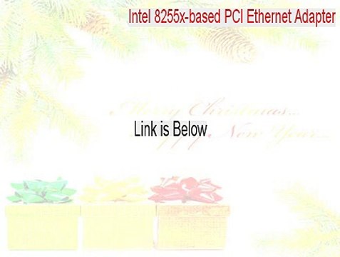 Intel 8255x-based PCI Ethernet Adapter (10/100) Key Gen - Legit Download