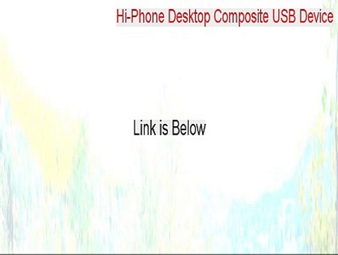 Hi-Phone Desktop Composite USB Device Full Download [Instant Download]