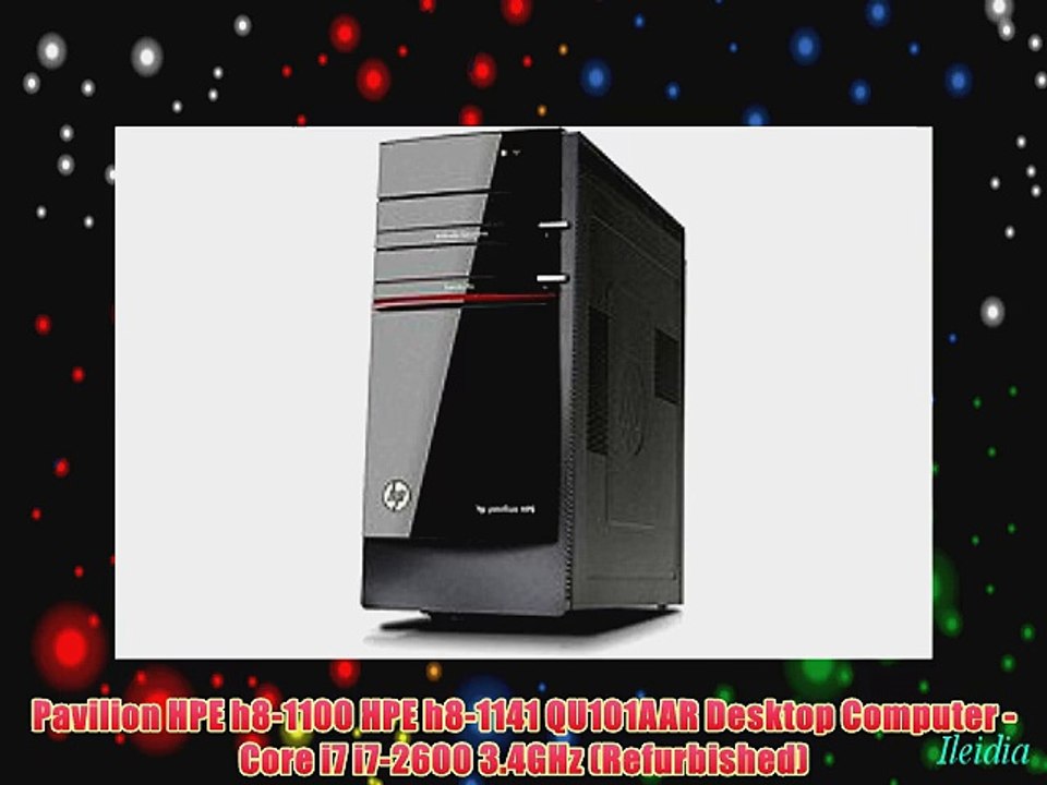 Pavilion HPE h8-1100 HPE h8-1141 QU101AAR Desktop Computer - Core i7 i7-2600 3.4GHz (Refurbished)