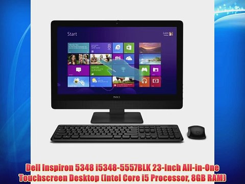 Dell Inspiron 5348 i5348-5557BLK 23-Inch All-in-One Touchscreen Desktop (Intel Core i5 Processor