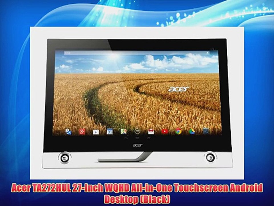 Acer TA272HUL 27-Inch WQHD All-in-One Touchscreen Android Desktop (Black)