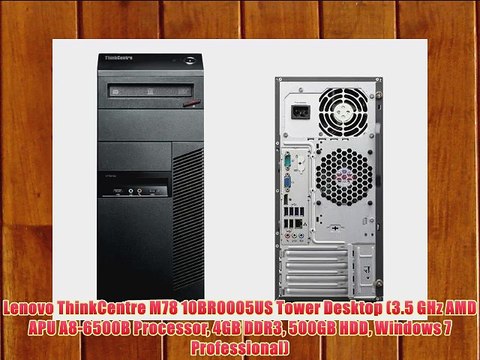 Lenovo ThinkCentre M78 10BR0005US Tower Desktop (3.5 GHz AMD APU A8-6500B Processor 4GB DDR3