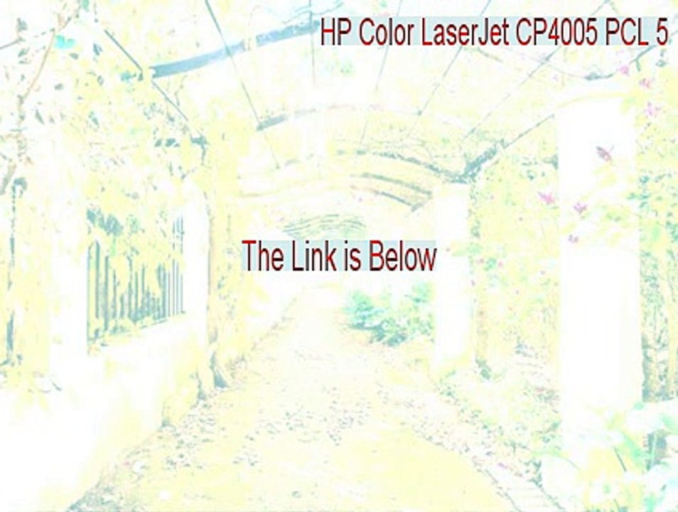 HP Color LaserJet CP4005 PCL 5 Keygen [Download Here 2015]