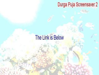 Durga Puja Screensaver 2 Serial [Download Here 2015]