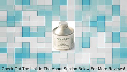 Burgon & Ball GTS/OIL White Tool Oil Review