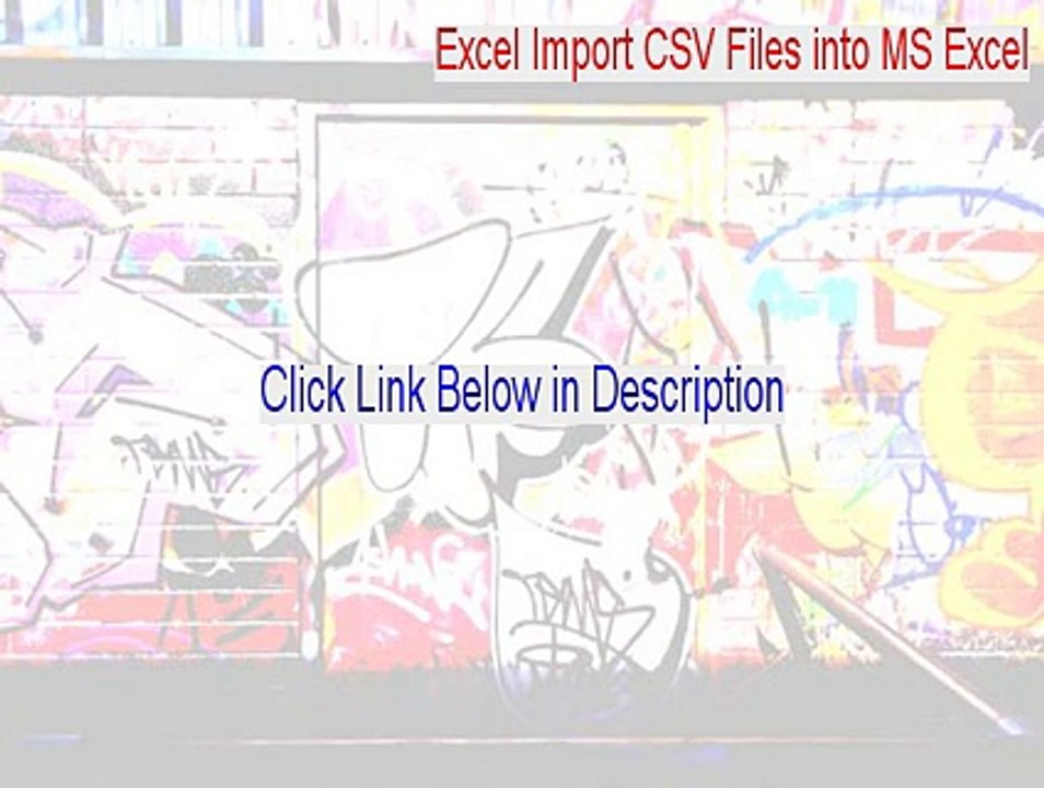 Excel Import CSV Files into MS Excel Key Gen [Instant Download]