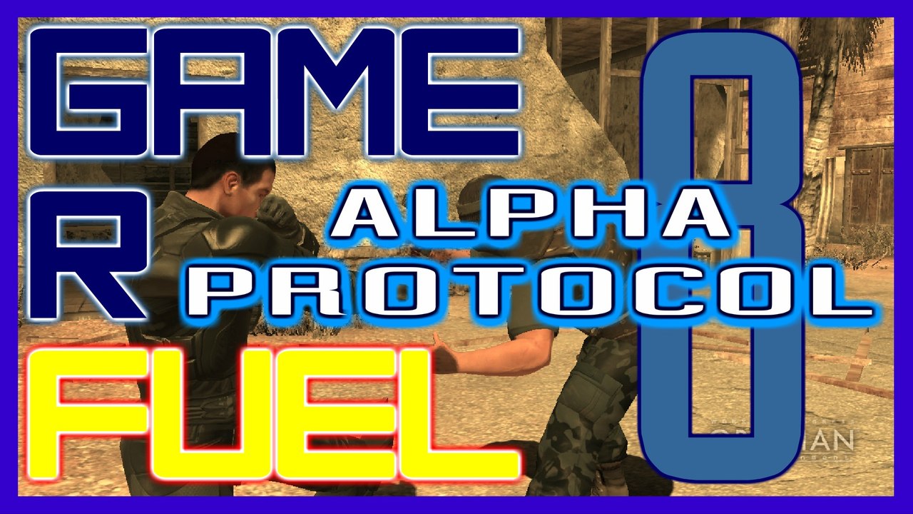 ALPHA PROTOCOL (Part 8) - Double Ended Agent