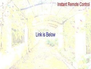 Instant Remote Control Cracked [Download Here]