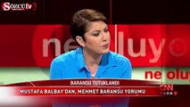 Mustafa Balbay'dan Mehmet Baransu yorumu