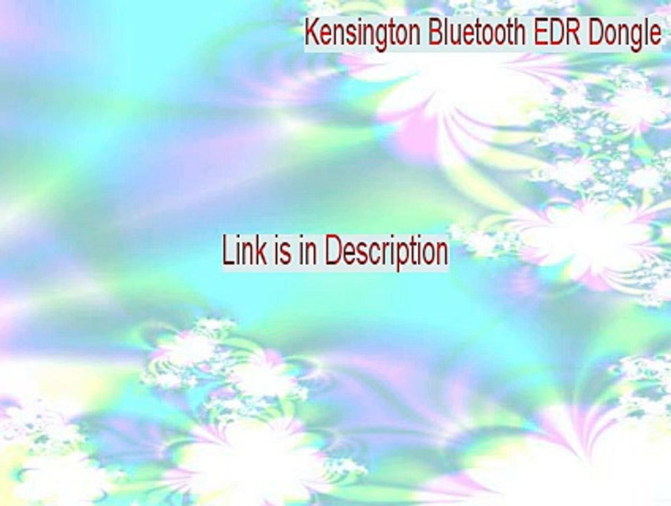 Kensington Bluetooth EDR Dongle Download Free [kensington bluetooth edr dongle windows xp 2015]