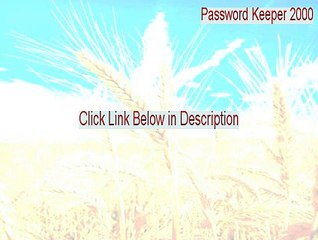 Password Keeper 2000 Full Download [password keeper 2000 key 2015]