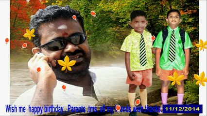 என் பிறந்த நாளுக்கு  பெரியவா்கள் என்னை  ஆசீர்வாதம் செய்யுங்கள் சிறியவா்கள்   வாழ்த்துவும்