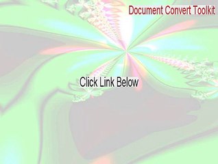 Document Convert Toolkit Key Gen - Free Download [2015]