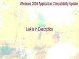 Windows 2000 Application Compatibility Update Key Gen [Download Here]