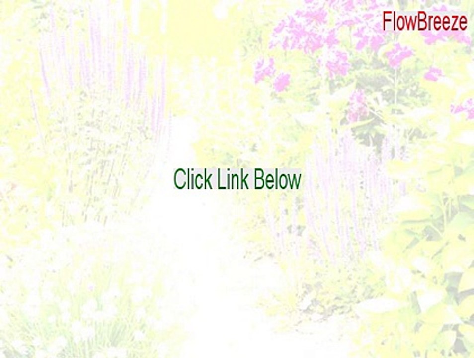 FlowBreeze Serial [Legit Download 2015]
