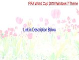 FIFA World Cup 2010 Windows 7 Theme Download Free (Free Download)