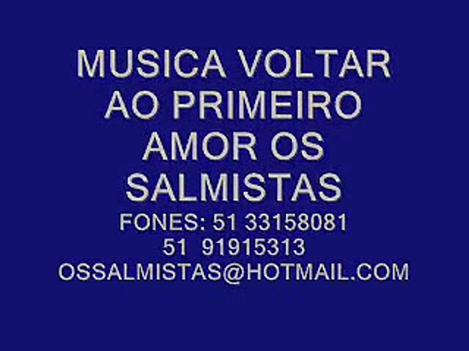 Salmista: Voltar ao Primeiro amor