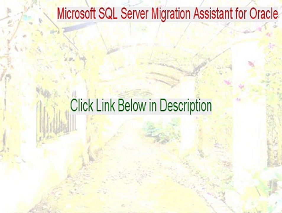 Microsoft SQL Server Migration Assistant for Oracle Free Download [Download Now]