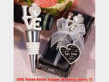 LOVE Theme Bottle Stopper Wedding Favors 72