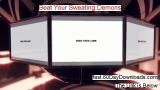 Beat Your Sweating Demons Download eBook Without Risk - No Risk To Try This