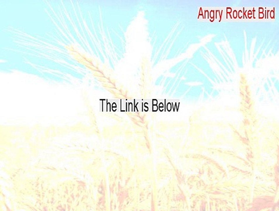 Angry Rocket Bird Key Gen [Instant Download 2015]