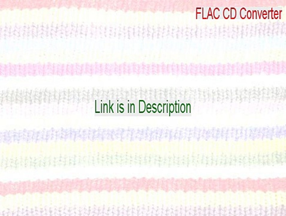 FLAC CD Converter Crack [Download Now]