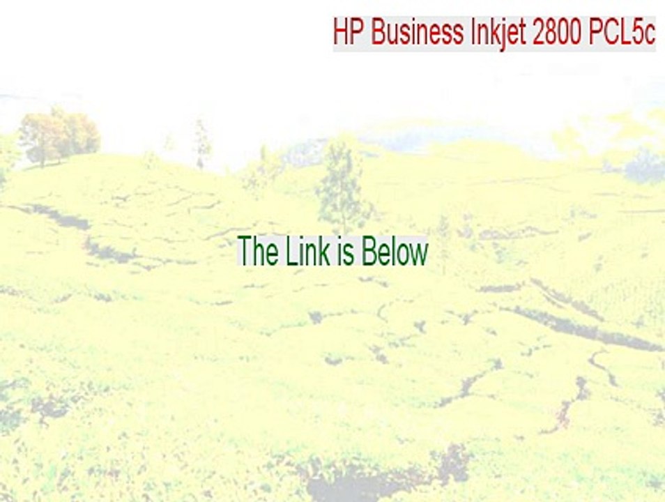 HP Business Inkjet 2800 PCL5c Full Download [Legit Download 2015]